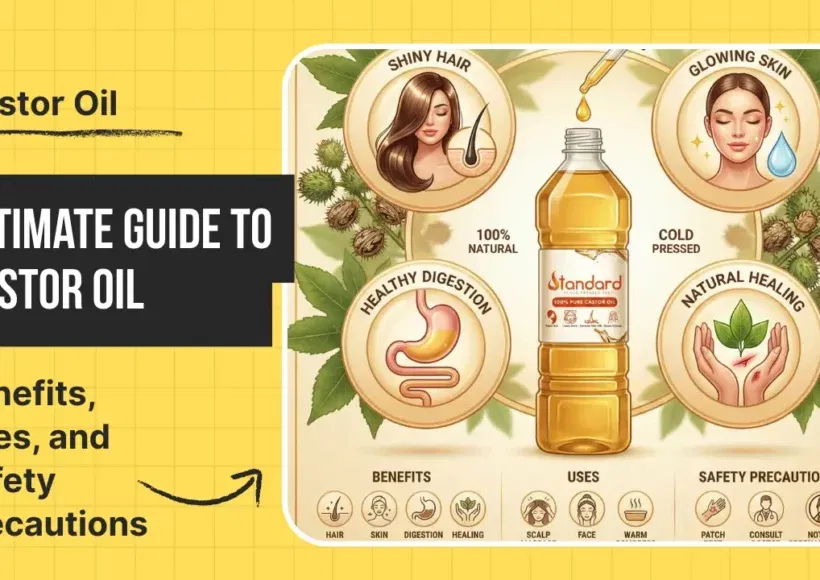 The Ultimate Guide To Castor Oil: Benefits, Uses, And Safety Precautions